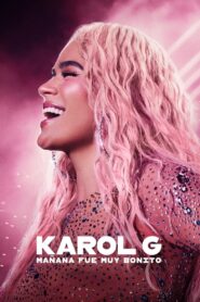 Karol G: Tomorrow Was Beautiful