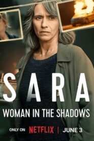 Sara – Woman in the Shadows