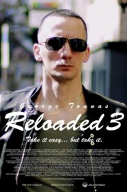 Reloaded 3