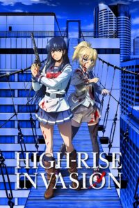 High-Rise Invasion: Season 1