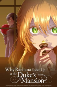 Why Raeliana Ended Up at the Duke’s Mansion: Season 1